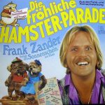 Frank Zander - Die fröhliche Hamster-Parade