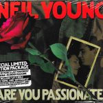 Neil Young – Are You Passionate?