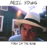 Neil Young – Fork in the Road