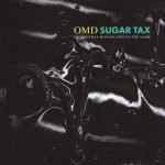 Orchestral Manoeuvres in the Dark – Sugar Tax